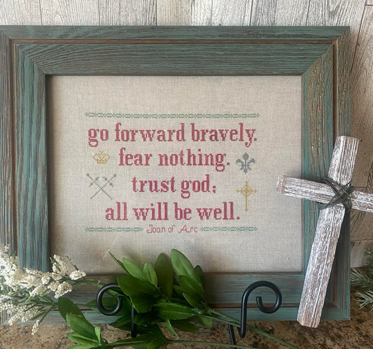 Joan of Arc - Go Forward Bravely