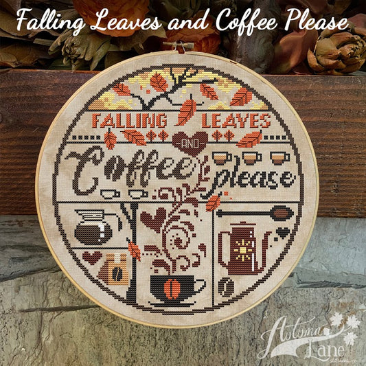 PREORDER - Falling Leaves and Coffee Please