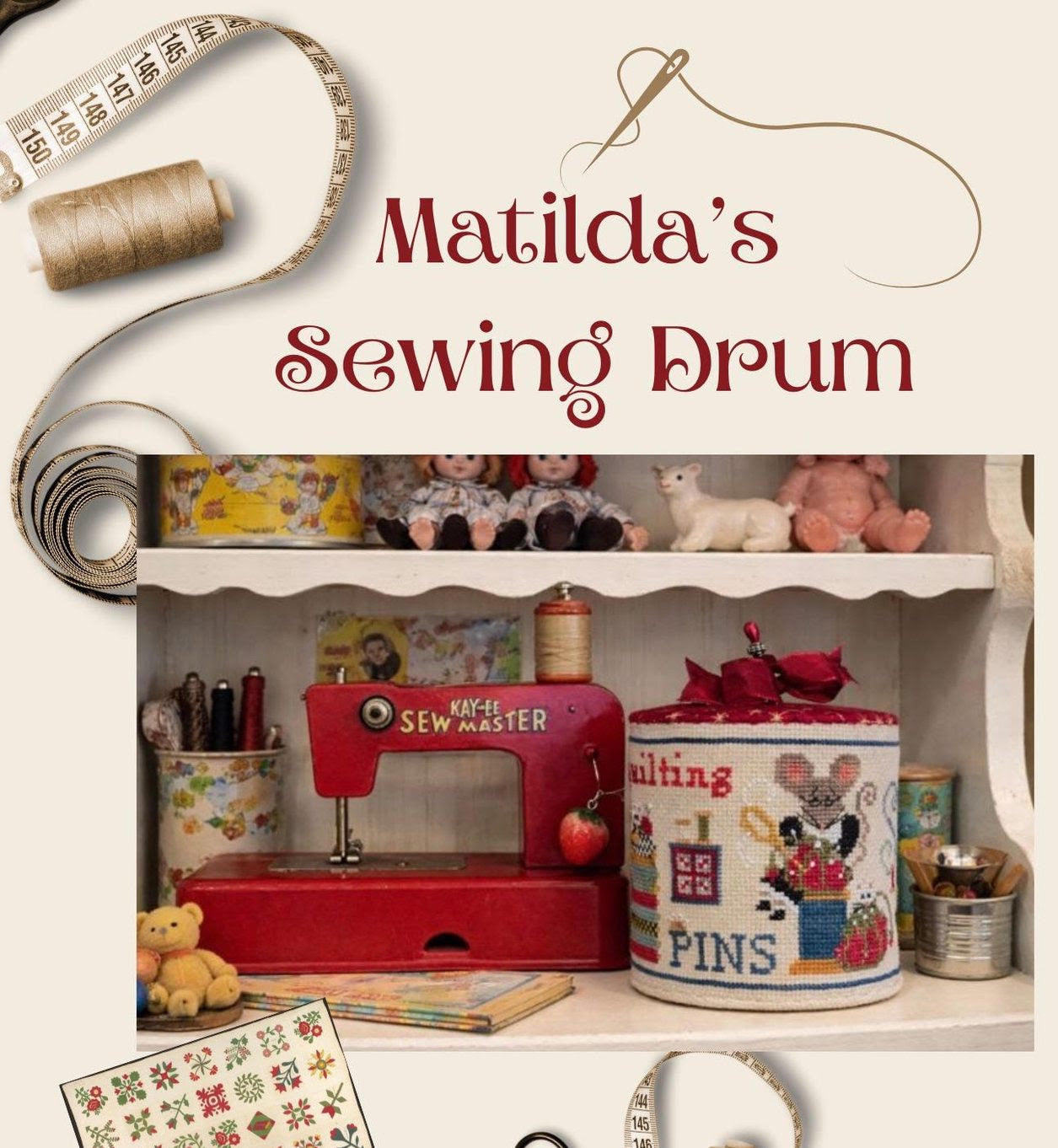 Matilda's Sewing Drum